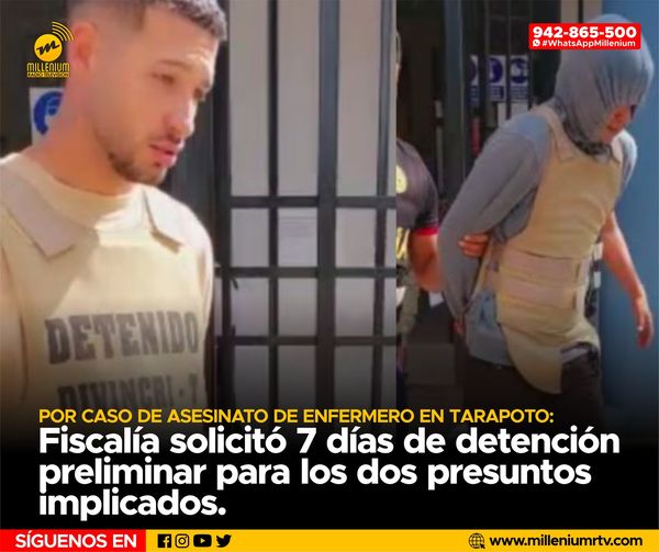  Tarapoto | Fiscalía solicitó 7 días de detención preliminar para los dos peruanos implicados.